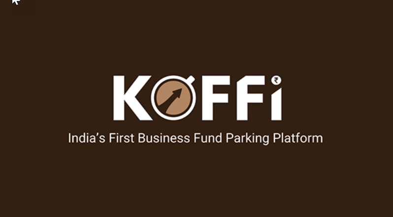 KOFFi Introduces India’s First Business Fund Parking Platform – Empowering Companies to Earn 7-8% on Idle Balances